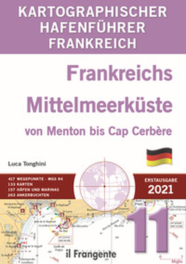 Frankreichs Mittelmeerküste von Menton bis Cap Cerbère. Kartographischer hafenführer - Librerie.coop Frankreichs Mittelmeerküste von Menton bis Cap Cerbère. Kartographischer hafenführer - Librerie.coop