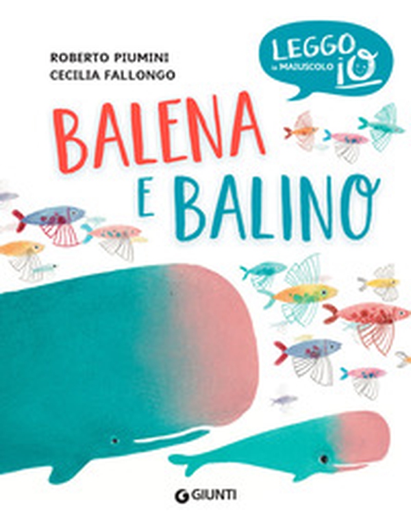 Balena e Balino - Librerie.coop Balena e Balino - Librerie.coop