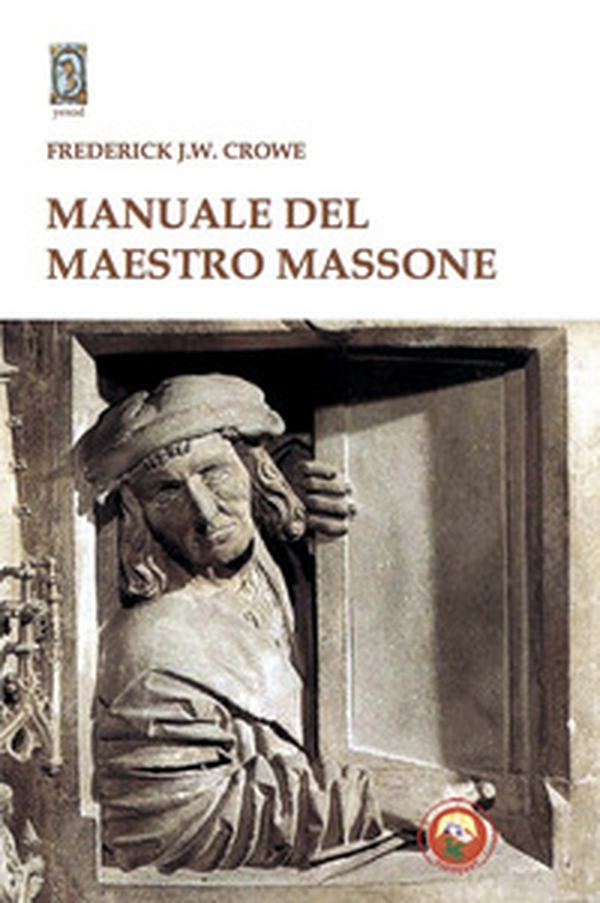 Manuale del Maestro Massone - Librerie.coop Manuale del Maestro Massone - Librerie.coop