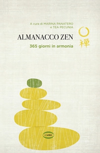 Almanacco zen. 365 giorni in armonia - Librerie.coop