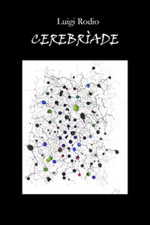 Cerebrìade - Librerie.coop Cerebrìade - Librerie.coop