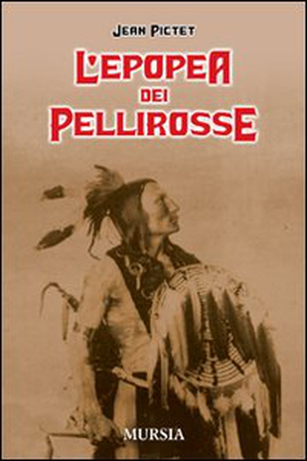 L'epopea dei pellirosse - Librerie.coop L'epopea dei pellirosse - Librerie.coop