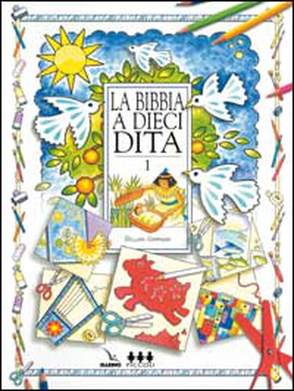 La Bibbia a dieci dita. Idee e attività sulle storie bibliche per ragazzi di 6-12 anni - Vol. 1 - Librerie.coop La Bibbia a dieci dita. Idee e attività sulle storie bibliche per ragazzi di 6-12 anni - Vol. 1 - Librerie.coop