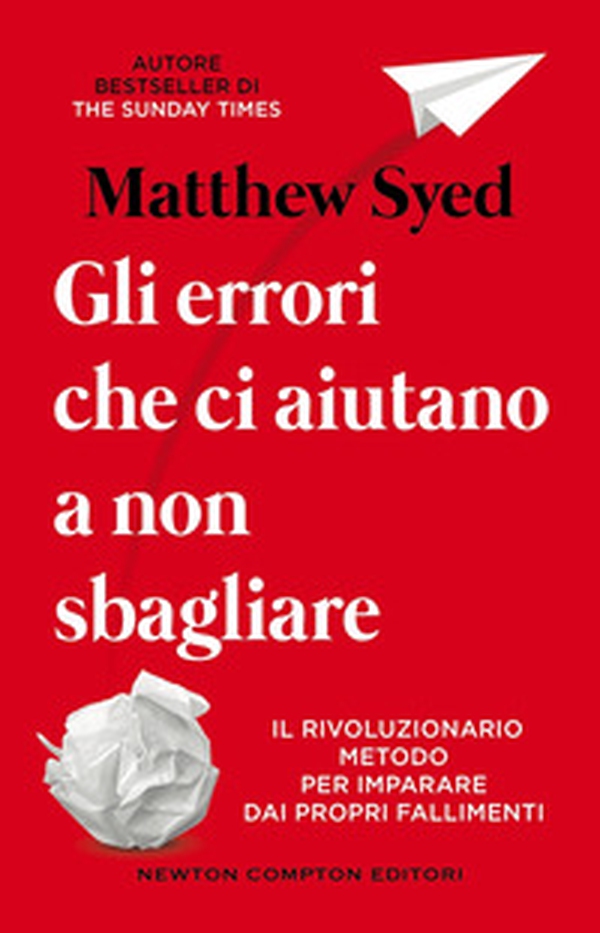 Gli errori che ci aiutano a non sbagliare - Librerie.coop Gli errori che ci aiutano a non sbagliare - Librerie.coop