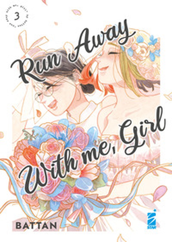 Run away with me, girl - Vol. 3 - Librerie.coop Run away with me, girl - Vol. 3 - Librerie.coop