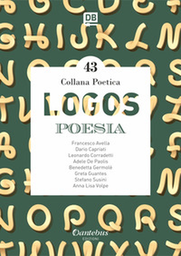 Logos. Collana poetica - Librerie.coop Logos. Collana poetica - Librerie.coop