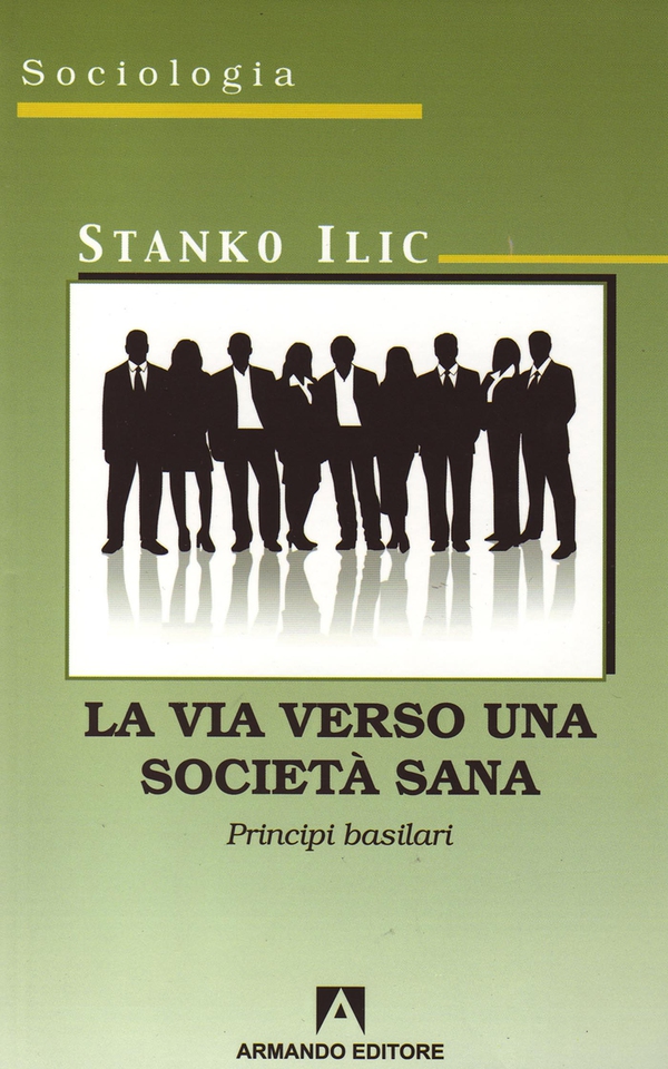 La via verso una società sana - Librerie.coop La via verso una società sana - Librerie.coop