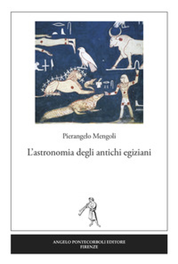 L'astronomia degli antichi egiziani - Librerie.coop L'astronomia degli antichi egiziani - Librerie.coop