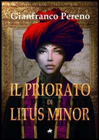 Il Priorato di Litus Minor - Librerie.coop