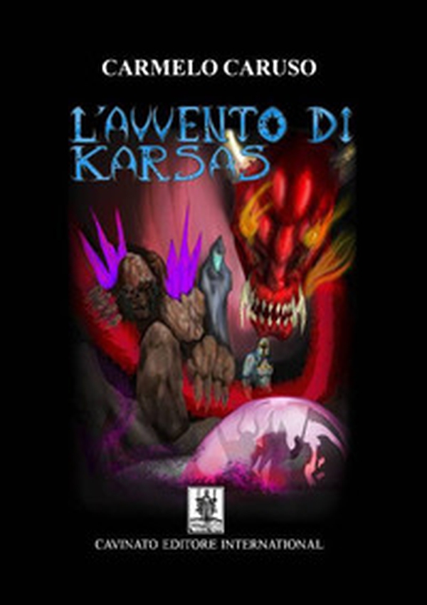 L'avvento di Karsas - Librerie.coop L'avvento di Karsas - Librerie.coop