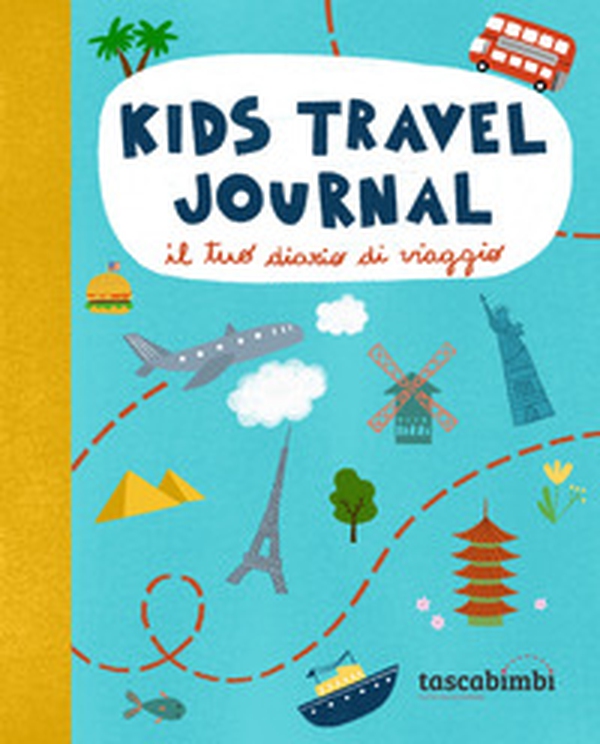 Kids travel journal. Il tuo diario di viaggio - Librerie.coop Kids travel journal. Il tuo diario di viaggio - Librerie.coop