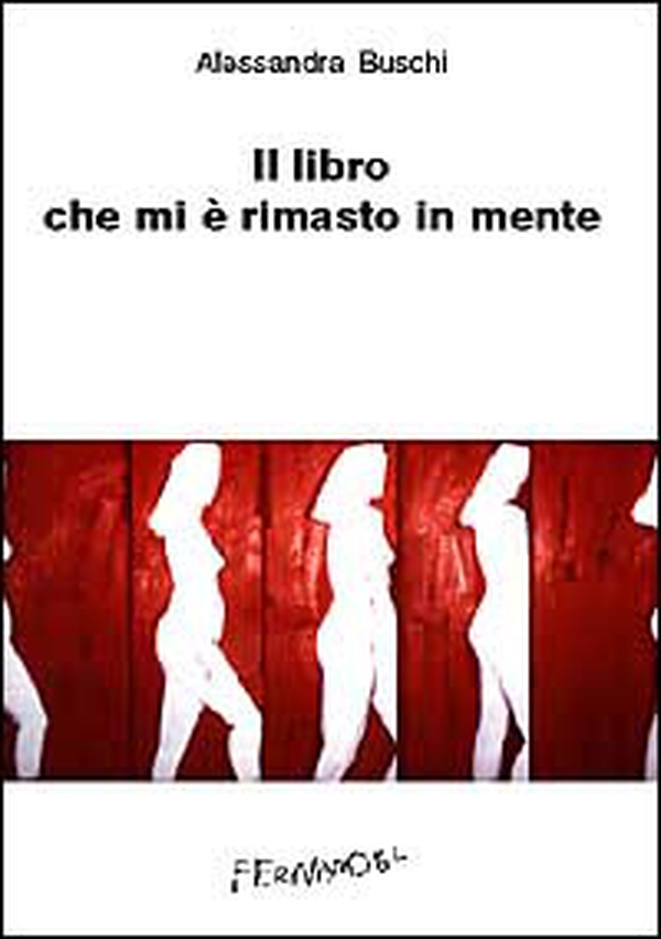 Il libro che mi è rimasto in mente - Librerie.coop Il libro che mi è rimasto in mente - Librerie.coop