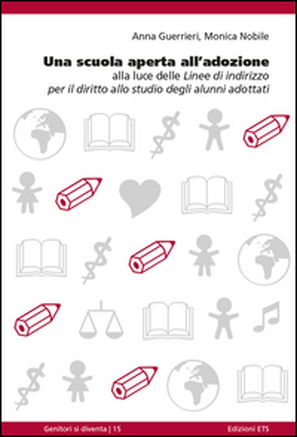 Una scuola aperta all'adozione. Alla luce delle linee di indirizzo per il diritto allo studio degli alunni adottati - Librerie.coop Una scuola aperta all'adozione. Alla luce delle linee di indirizzo per il diritto allo studio degli alunni adottati - Librerie.coop
