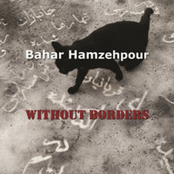 Bahar Hamzehpour. Without borders. Ediz. italiana e inglese - Librerie.coop Bahar Hamzehpour. Without borders. Ediz. italiana e inglese - Librerie.coop