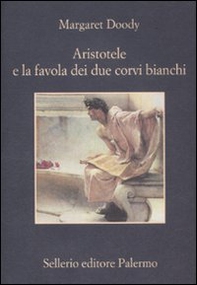 Aristotele e la favola dei due corvi bianchi - Librerie.coop