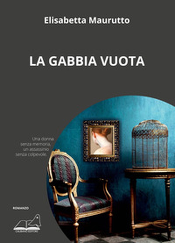 La gabbia vuota - Librerie.coop La gabbia vuota - Librerie.coop