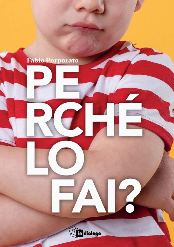 Perché lo fai? - Librerie.coop Perché lo fai? - Librerie.coop