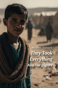 They took everything also our dignity - Librerie.coop