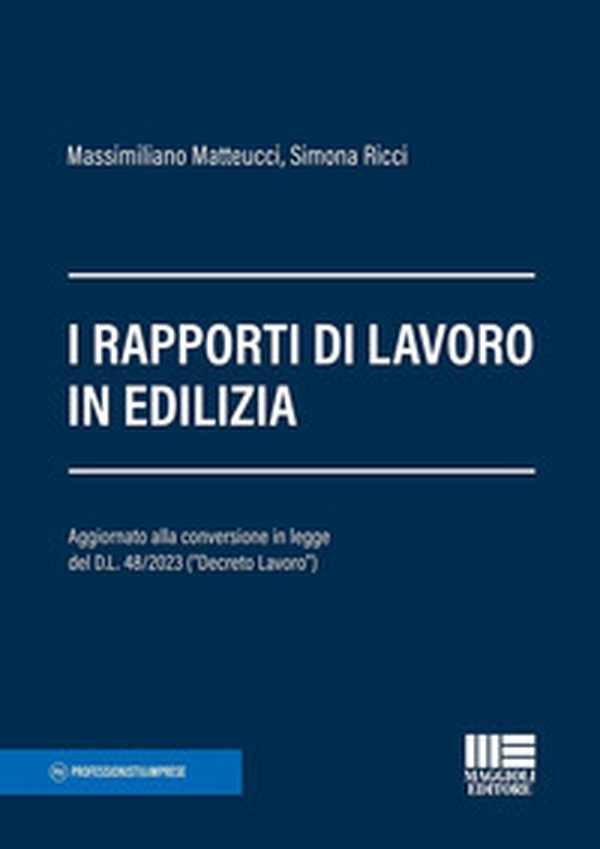 I rapporti di lavoro in edilizia - Librerie.coop I rapporti di lavoro in edilizia - Librerie.coop