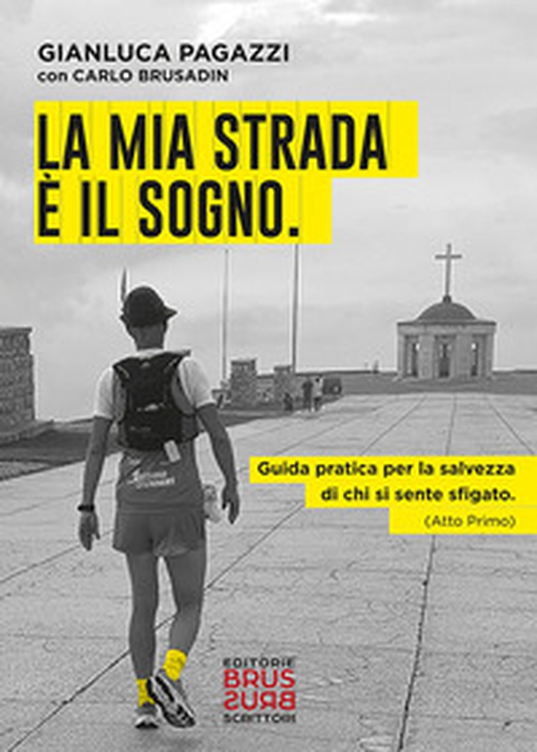 La mia strada è il sogno - Librerie.coop La mia strada è il sogno - Librerie.coop
