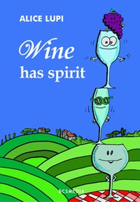 Wine has spirit - Librerie.coop