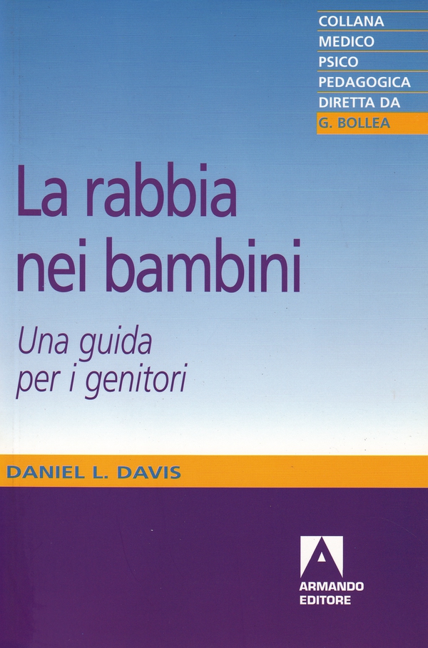 La rabbia nei bambini - Librerie.coop La rabbia nei bambini - Librerie.coop