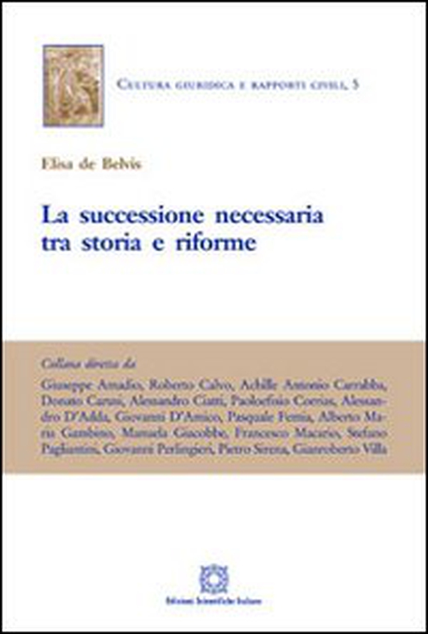 La successione necessaria tra storia e riforme - Librerie.coop La successione necessaria tra storia e riforme - Librerie.coop