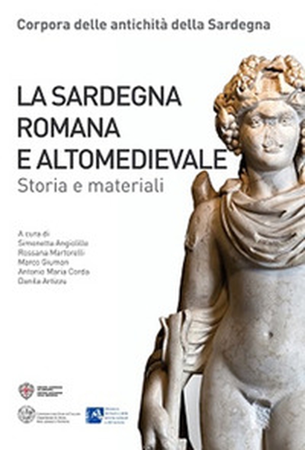La Sardegna romana e altomedievale. Storia e materiali - Librerie.coop La Sardegna romana e altomedievale. Storia e materiali - Librerie.coop