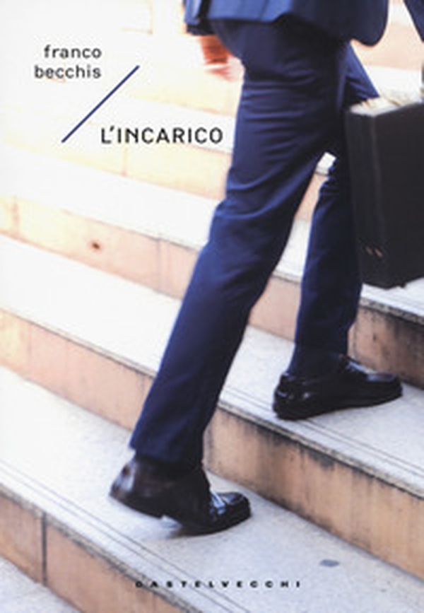 L'incarico - Librerie.coop L'incarico - Librerie.coop