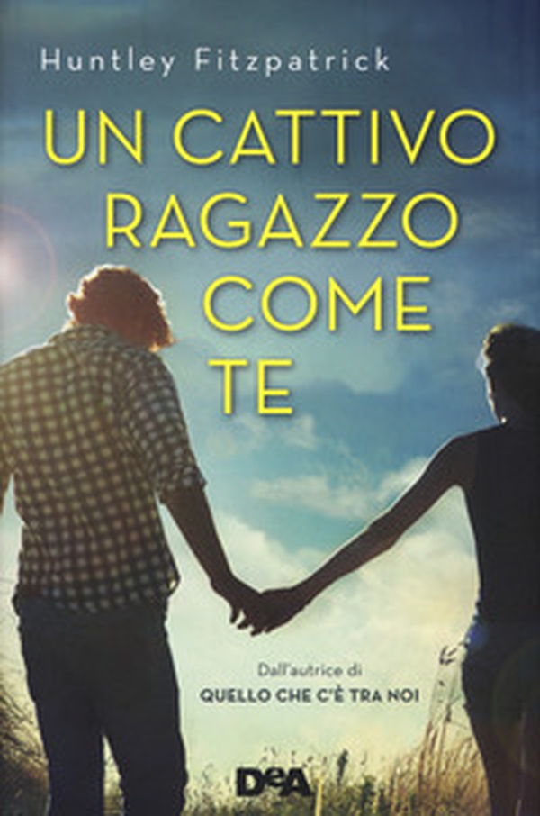 Un cattivo ragazzo come te - Librerie.coop Un cattivo ragazzo come te - Librerie.coop