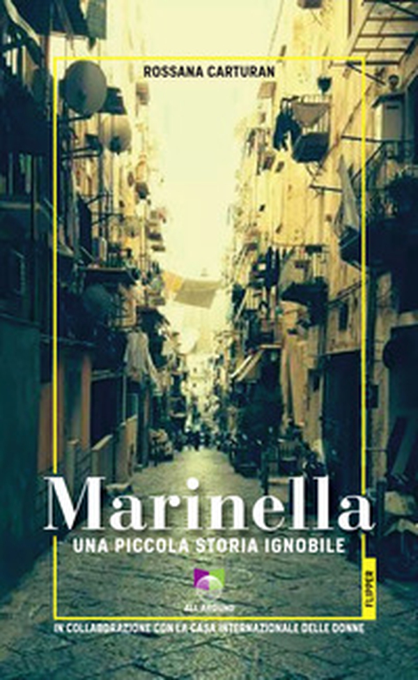 Marinella. Una piccola storia ignobile - Librerie.coop Marinella. Una piccola storia ignobile - Librerie.coop