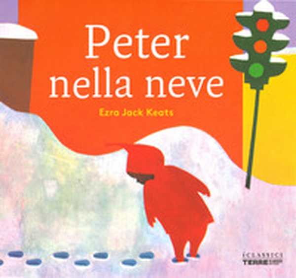 Peter nella neve - Librerie.coop Peter nella neve - Librerie.coop