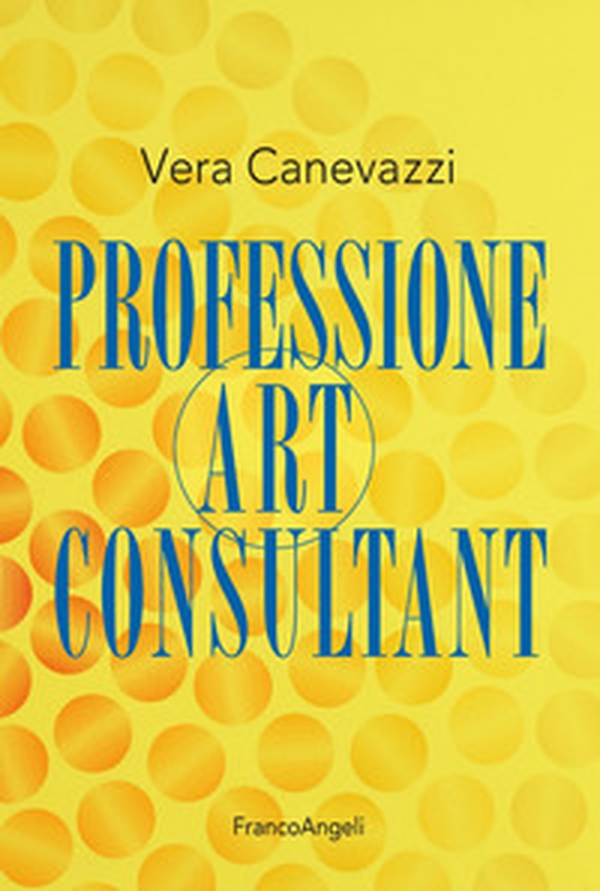 Professione art consultant - Librerie.coop Professione art consultant - Librerie.coop