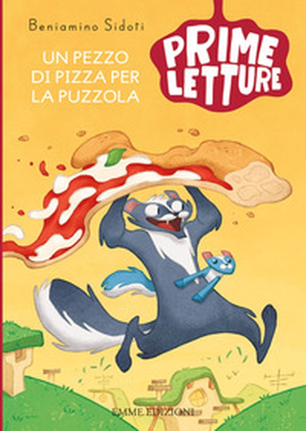 Un pezzo di pizza per la puzzola - Librerie.coop Un pezzo di pizza per la puzzola - Librerie.coop
