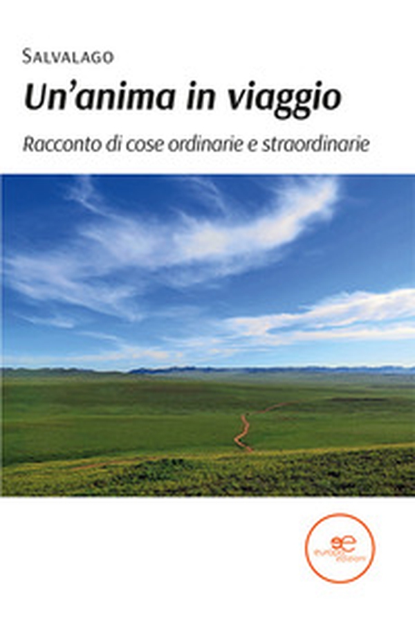 Un'anima in viaggio - Librerie.coop Un'anima in viaggio - Librerie.coop