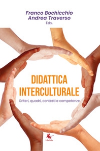 Didattica interculturale. Criteri, quadri, contesti e competenze - Librerie.coop