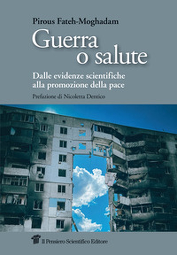 Guerra o salute. Dalle evidenze scientifiche alla promozione della pace - Librerie.coop Guerra o salute. Dalle evidenze scientifiche alla promozione della pace - Librerie.coop