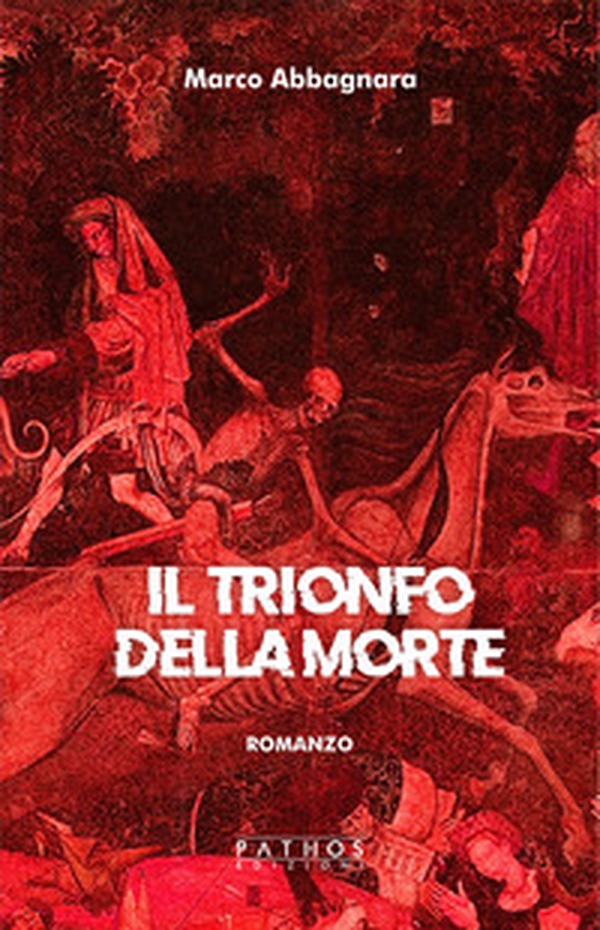 Il trionfo della morte - Librerie.coop Il trionfo della morte - Librerie.coop