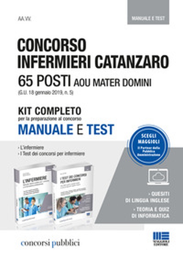 Concorso infermieri Catanzaro. 65 posti AOU Mater Domini. Kit completo per la preparazione al concorso. Manuale e test - Librerie.coop Concorso infermieri Catanzaro. 65 posti AOU Mater Domini. Kit completo per la preparazione al concorso. Manuale e test - Librerie.coop