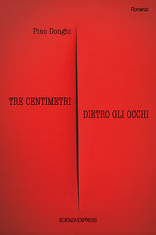 Tre centimetri dietro gli occhi - Librerie.coop Tre centimetri dietro gli occhi - Librerie.coop