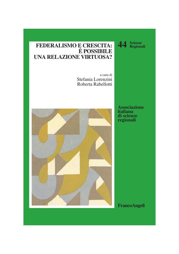 Federalismo e crescita: è possibile una relazione virtuosa? - Librerie.coop Federalismo e crescita: è possibile una relazione virtuosa? - Librerie.coop