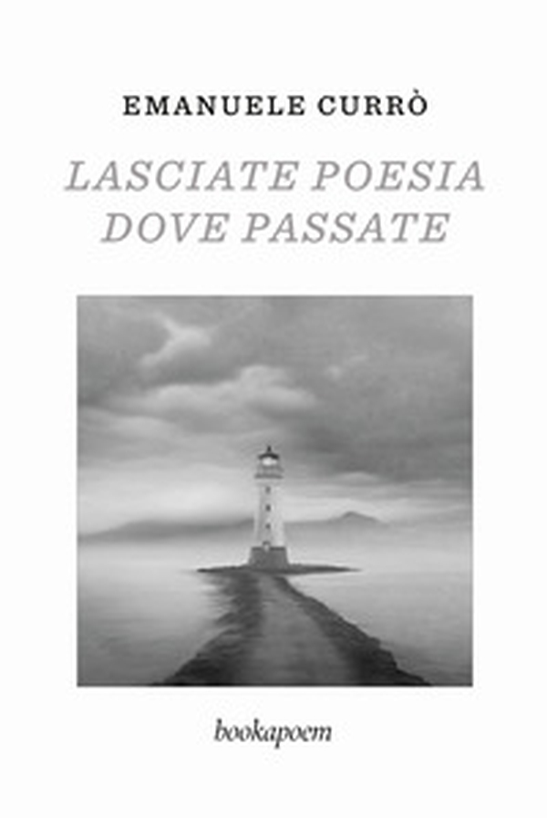 Lasciate poesia dove passate - Librerie.coop Lasciate poesia dove passate - Librerie.coop