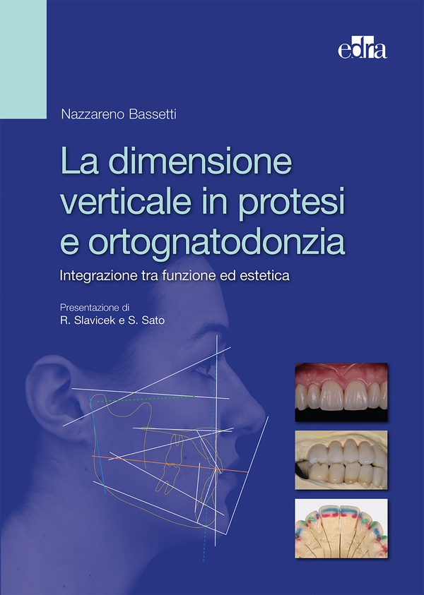 La dimensione verticale in protesi e ortognatodonzia - Librerie.coop La dimensione verticale in protesi e ortognatodonzia - Librerie.coop