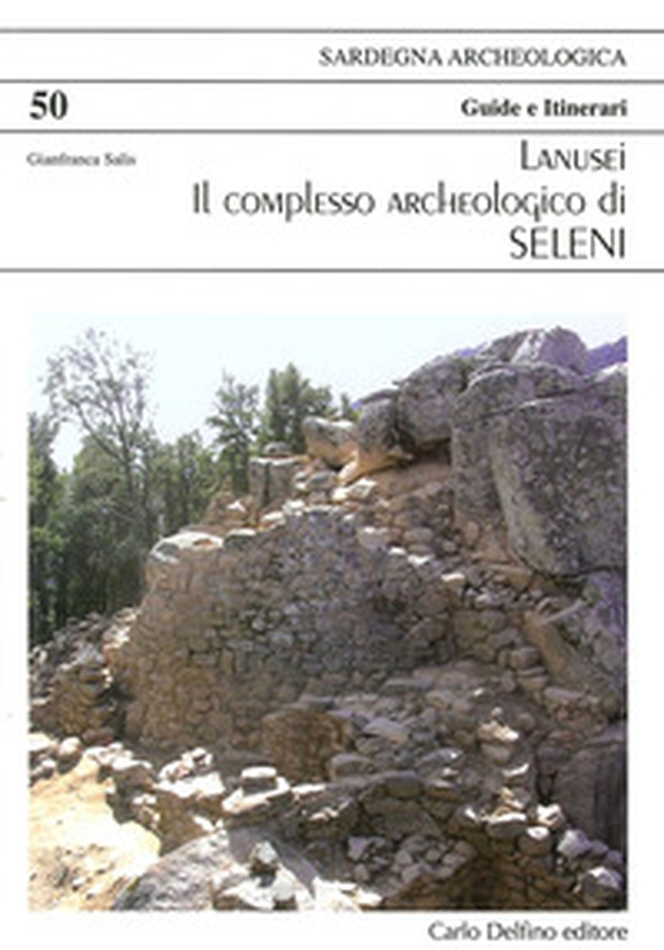 Lanusei Seleni complesso archeologico - Librerie.coop Lanusei Seleni complesso archeologico - Librerie.coop