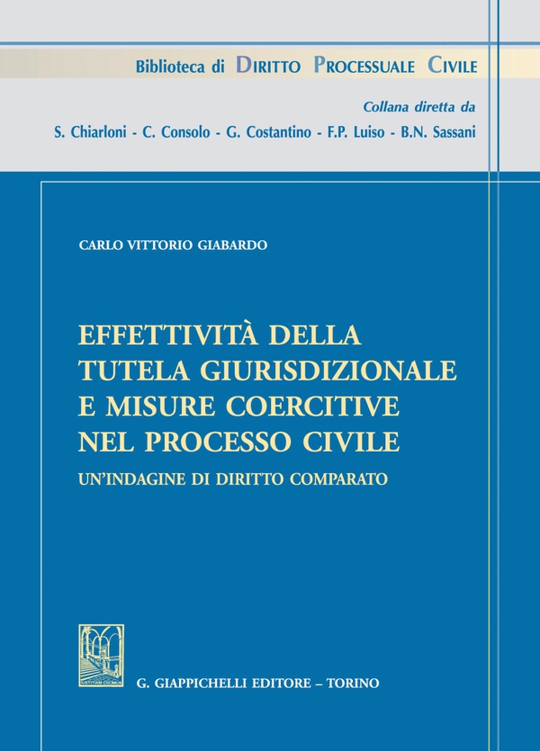 Effettività della tutela giurisdizionale e misure coercitive nel processo civile - e-Book - Librerie.coop Effettività della tutela giurisdizionale e misure coercitive nel processo civile - e-Book - Librerie.coop
