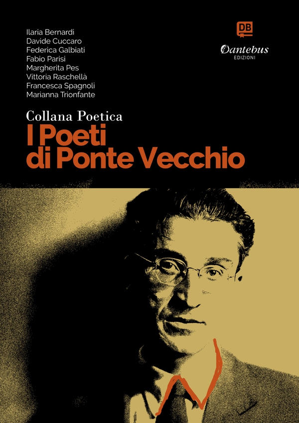Collana Poetica I Poeti di Ponte Vecchio vol. 45 - Librerie.coop Collana Poetica I Poeti di Ponte Vecchio vol. 45 - Librerie.coop
