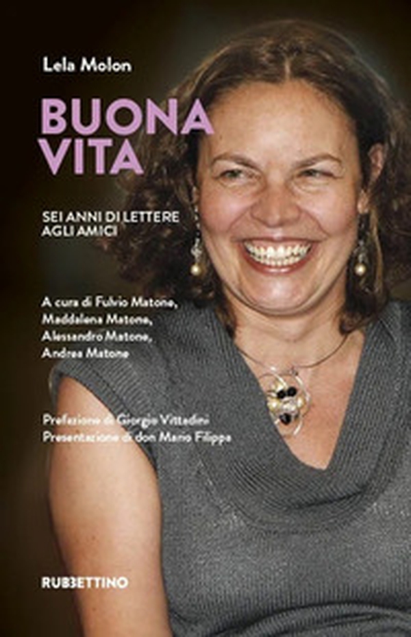 Buona vita. Sei anni di lettere agli amici - Librerie.coop Buona vita. Sei anni di lettere agli amici - Librerie.coop