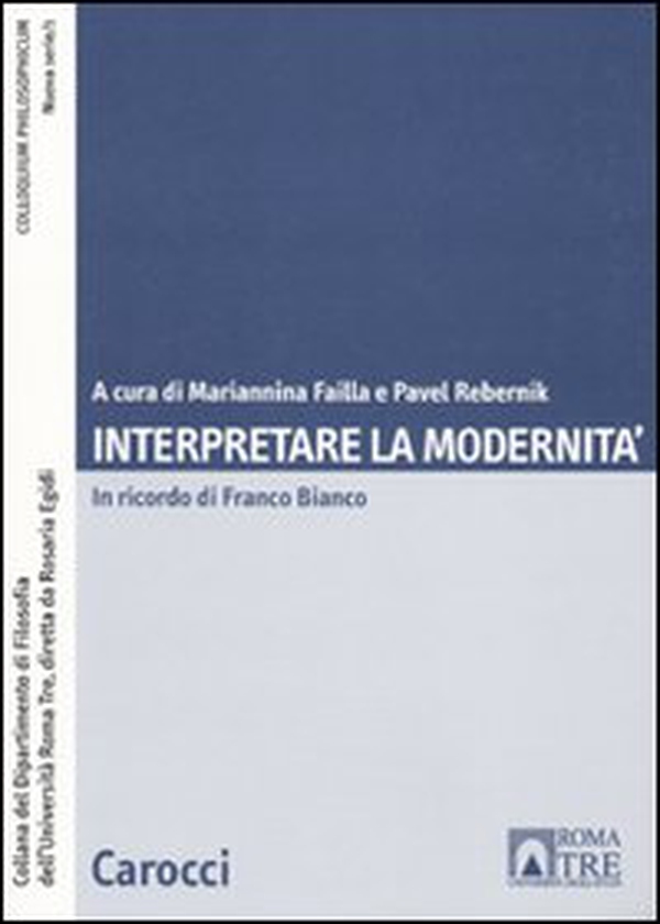 Interpretare la modernità. In ricordo di Franco Bianco - Librerie.coop Interpretare la modernità. In ricordo di Franco Bianco - Librerie.coop