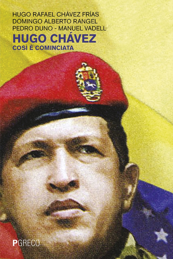Hugo Chávez - Librerie.coop Hugo Chávez - Librerie.coop