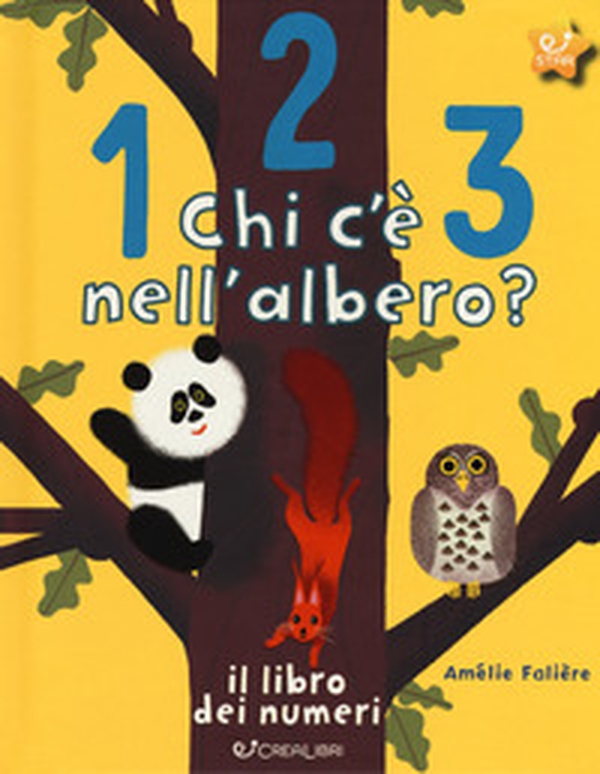 123 chi c'è nell'albero? Il libro dei numeri - Librerie.coop 123 chi c'è nell'albero? Il libro dei numeri - Librerie.coop